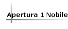 Apertura 1 Nobile