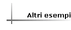 Altri esempi